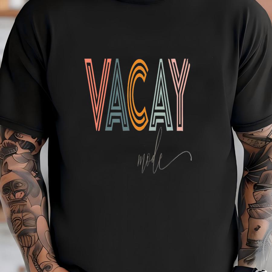 Vacation Shirt, Vacay Mode Shirt, Vacation Shirts For Women, Funny Travel Shirt, Vacay Mode, Vacation Tees,traveler Gift,womens Travel Shirt T-shirt