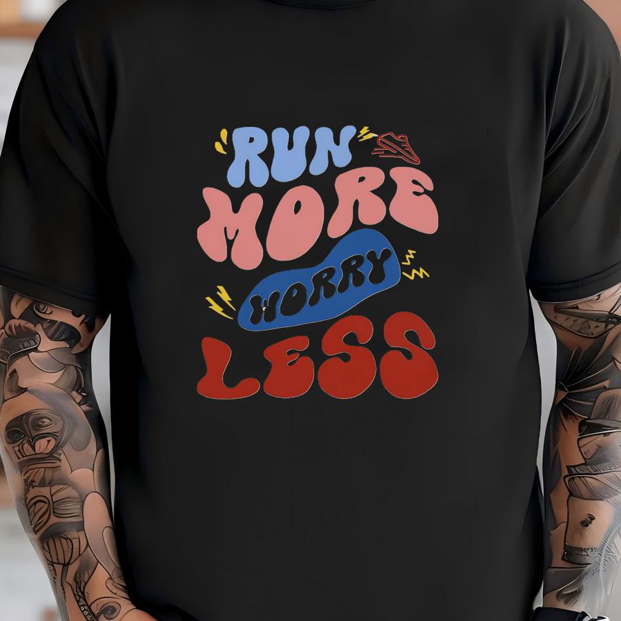 Run More Worry Less Sweatshirt, Marathon Hoodie, Runner Hoodie, Gym Pump Cover, Gift For Runner, Runner Sweatshirt, Run Hoodie, Running Gift T-shirt