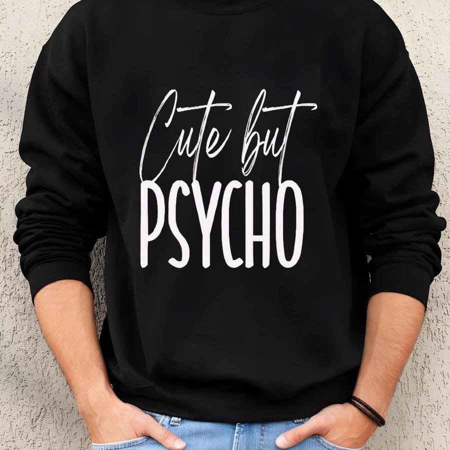 Cute But Psycho, Funny Dog Tags, Double Sided Pet Id Tag, Personalized Tag, Sassy Dog Tag, Unique Dog Tag, Pet Id Tag, Cat Id Tag Sweatshirt