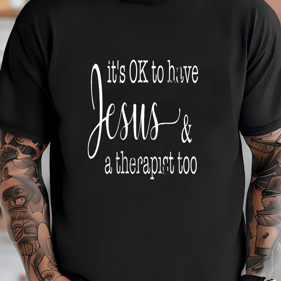 Therapist Shirt, Christian Shirt, Religious Shirt, Mental Health Shirt, Jesus Shirt, Faith Shirt, Therapy Shirt, Anxiety Shirt, Psychologist T-shirt