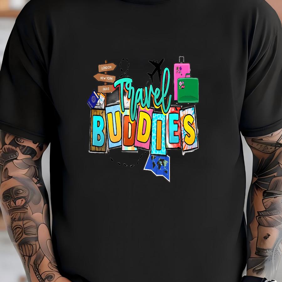 Travel Buddies Shirt, Travelers Shirt, Vacation Shirts, Adventure Shirt, Travel Buddies Gift, Matching Travel Shirt, Travel Lover Shirt T-shirt