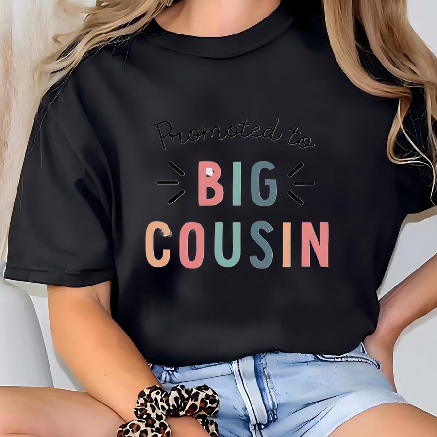 Promoted To Big Cousin S® Brand, Girl Cousin Announcement Shirt, Kids Graphic Tees - Rl19158 T-shirt