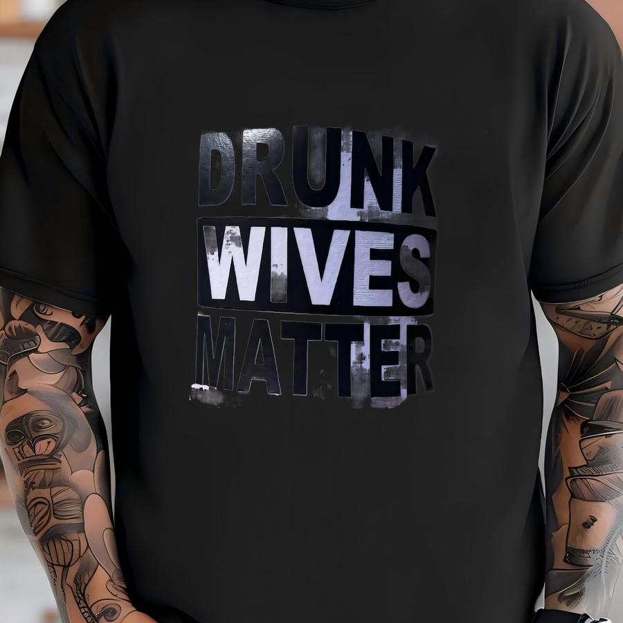 Drunk Wives Matter Trucker Hat: Playful Adjustable Fit T-shirt