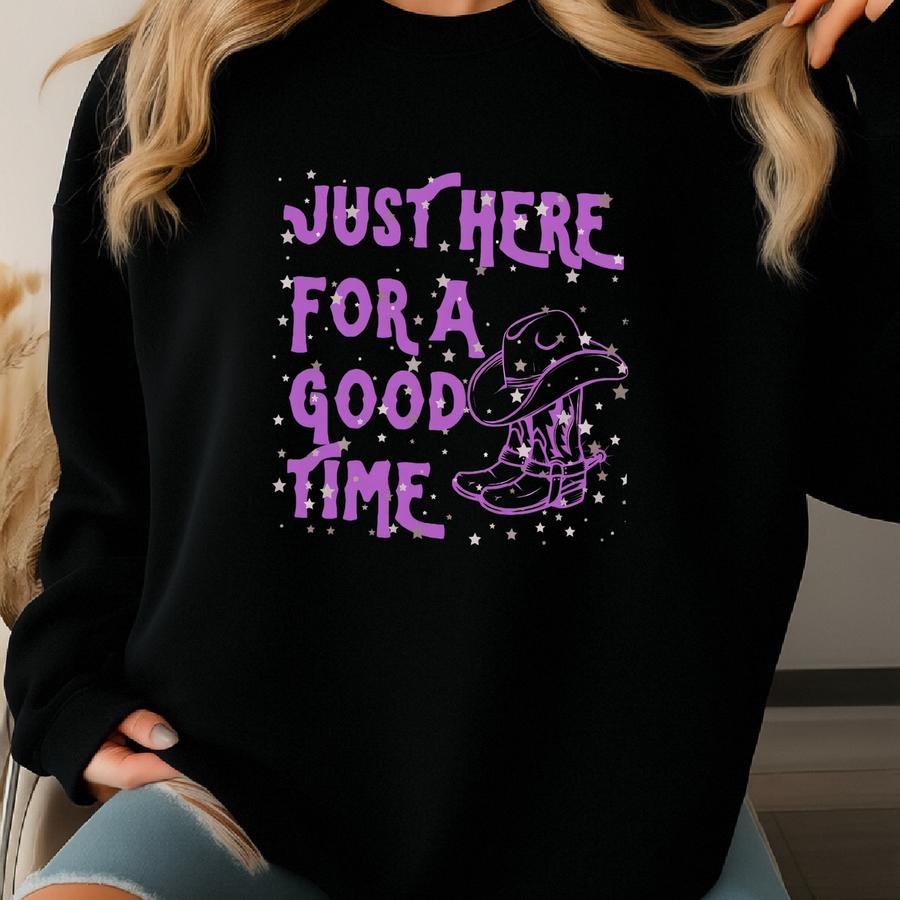 Just Here For A Good Time Tee, Western Shirt, Here For A Good Time, Rodeo Shirt, Vintage Country Concert Shirt, Country Girl Shirt, Cowgirl Sweatshirt
