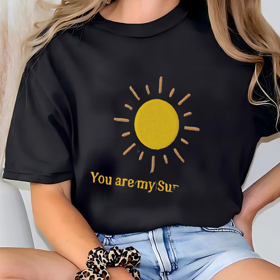 Sunshine Hoodie, You Are My Sunshine Shirt, Sun Shirt, Custom Sunshine Shirt T-shirt