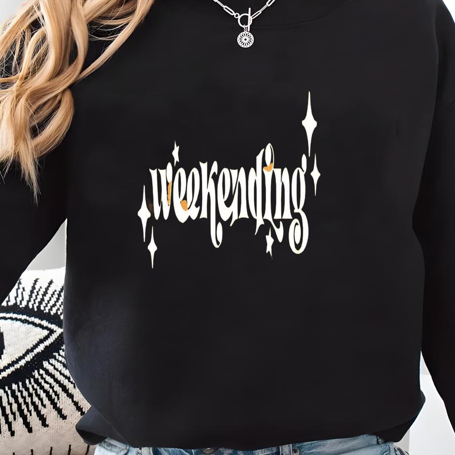Weekending Sweatshirt- Weekend Crewneck - Comfy Sweatshirt - Custom Shirt - Bella Canvas Sweatshirt - Bella Canvas - O Weekend Sweatshirt