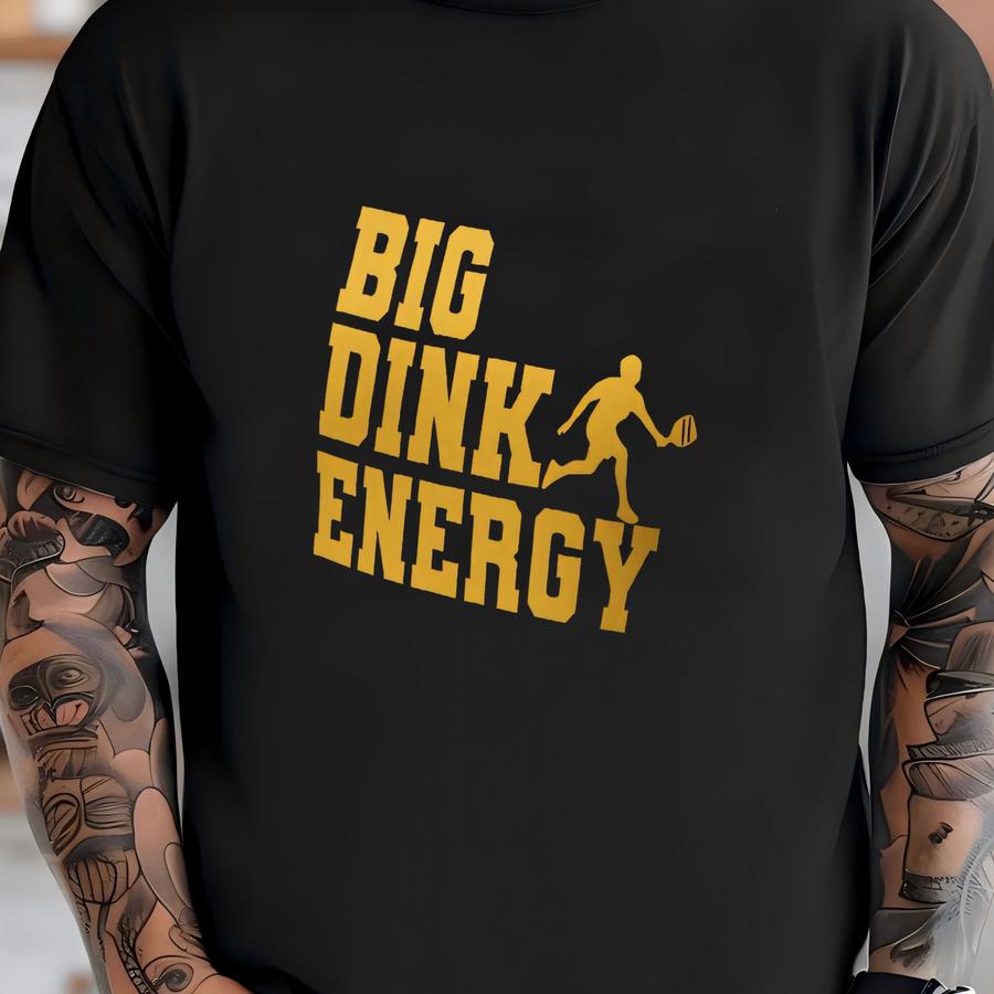 Big Dink Energy Hoodie: Unisex Pickleball Player Tee T-shirt