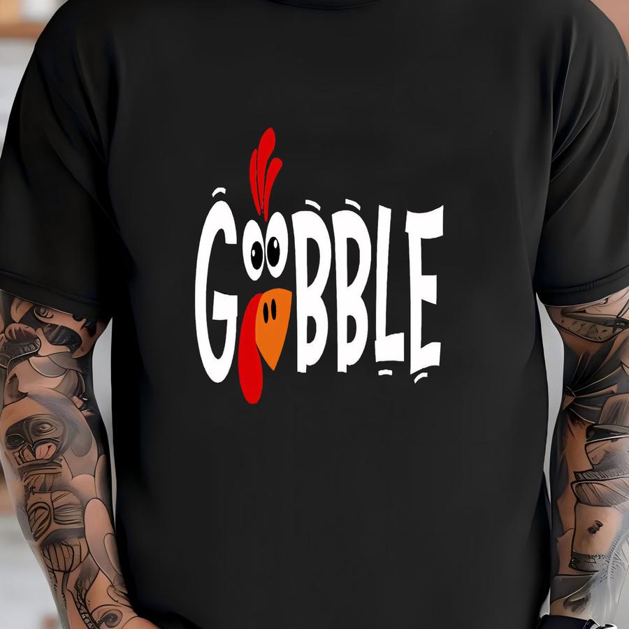 Gobble Gobble Thanksgiving Shirt, Thanksgiving T Shirt Womens, Family Thanksgiving Shirts, Funny Thanksgiving 2023,thanksgiving Shirt T-shirt