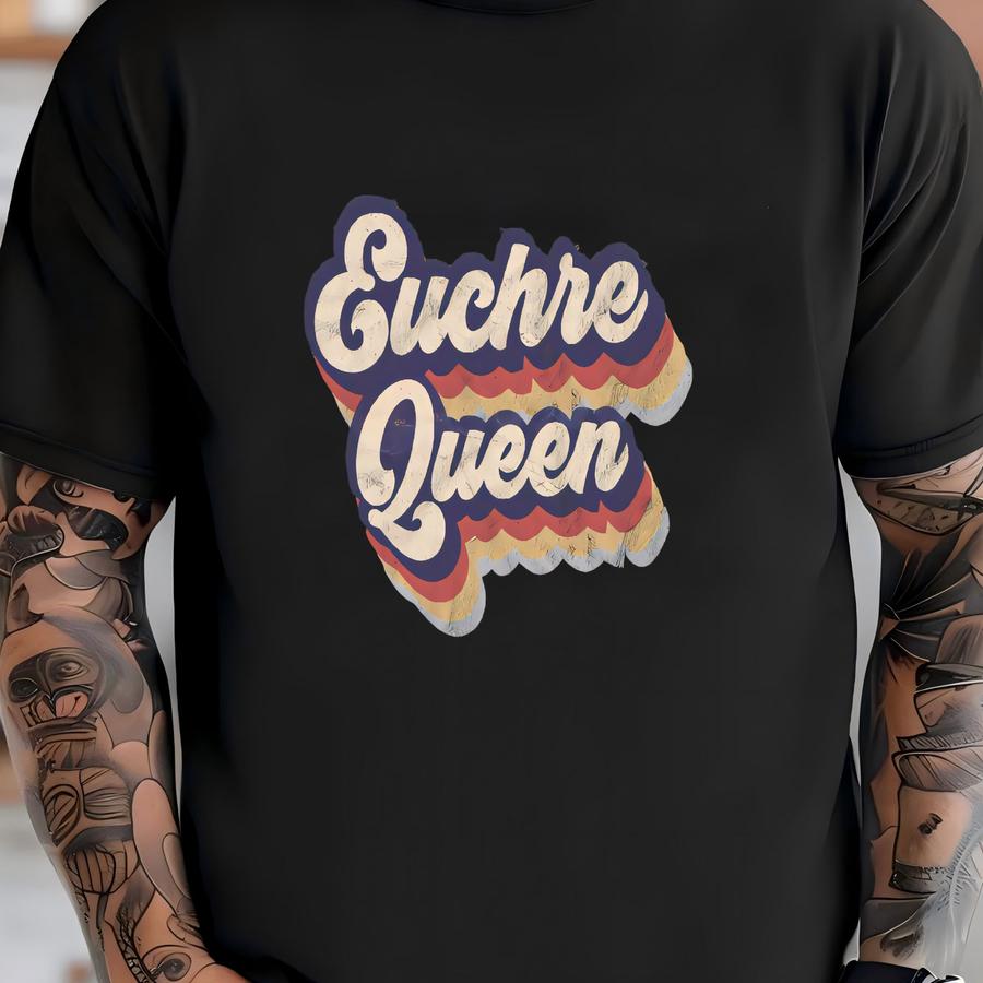 Euchre Queen Shirt / Tank/ Hoodie, Euchre Gift, Euchre Tshirt For Her/ Women, Wife, Card Game Hoodie, Card Players, Euchre Tournament Tee T-shirt