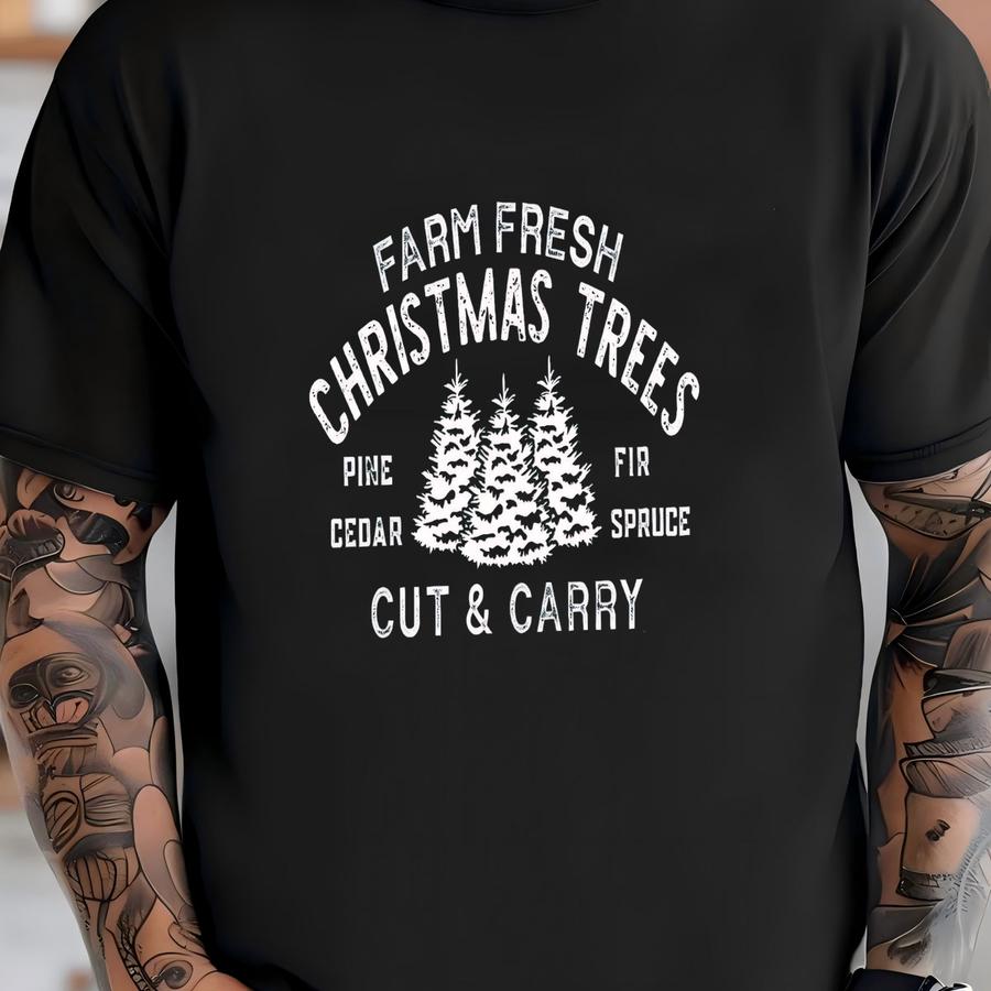 Farm Fresh Christmas Trees Shirt, Pine Spruce Fir, Christmas Gift Ideas, Holiday Shirt, Christmas Sweatshirt, Unisex Adult Tee, Winter Tee T-shirt