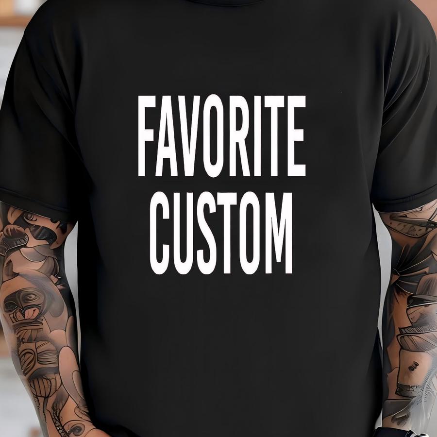 Favorite Custom Shirt, Favorite Hoodie, Moms Favorite Shirt, Sibling Shirt, Dads Favorite Tee, Favorite Kid Shirt, Family Reunion Hoodie T-shirt