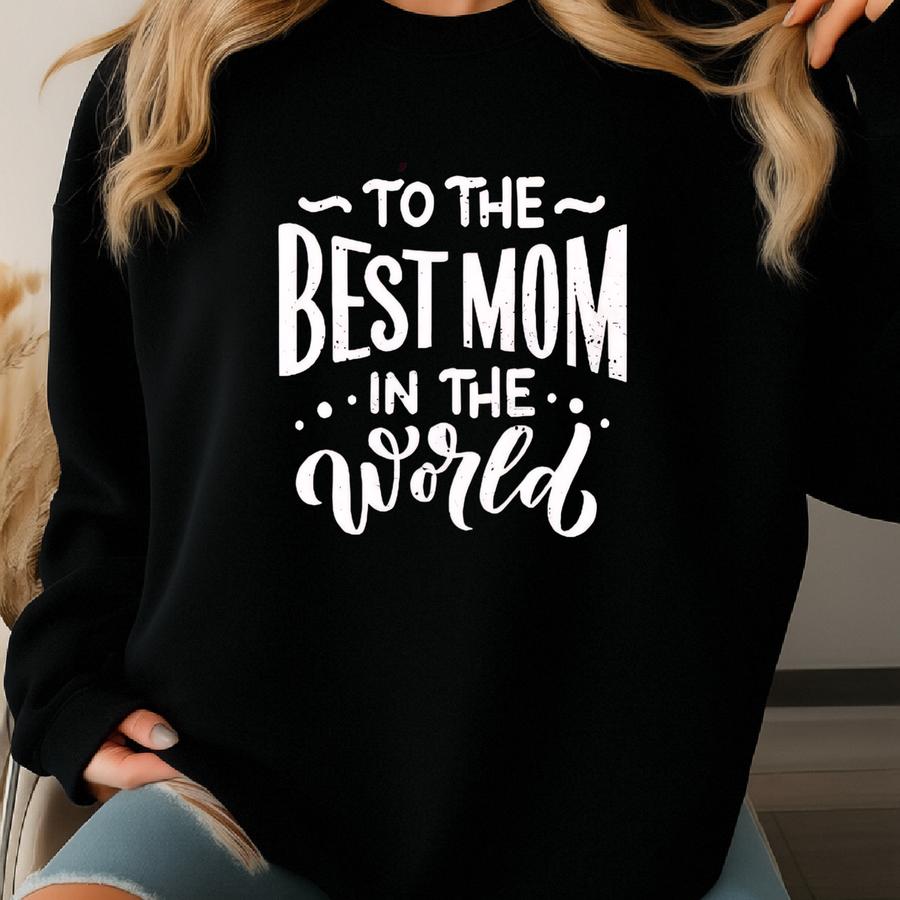 The Best Mom Hoodie, Mother Hoodie, Mother's Day Hoodie, Women's Hoodie, Gift For Mother's Day, Gift For Mom, Gift For Her, Best Mom Gift Sweatshirt