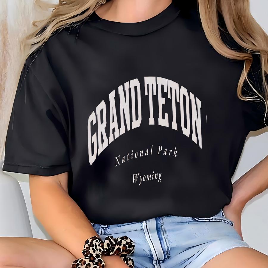 Grand Teton Hoodie Wyoming Sweatshirt Nature Hoodie Grand Teton Gifts Varsity Sweatshirt Hiking Crewneck Wyoming National Park Sweatshirt T-shirt
