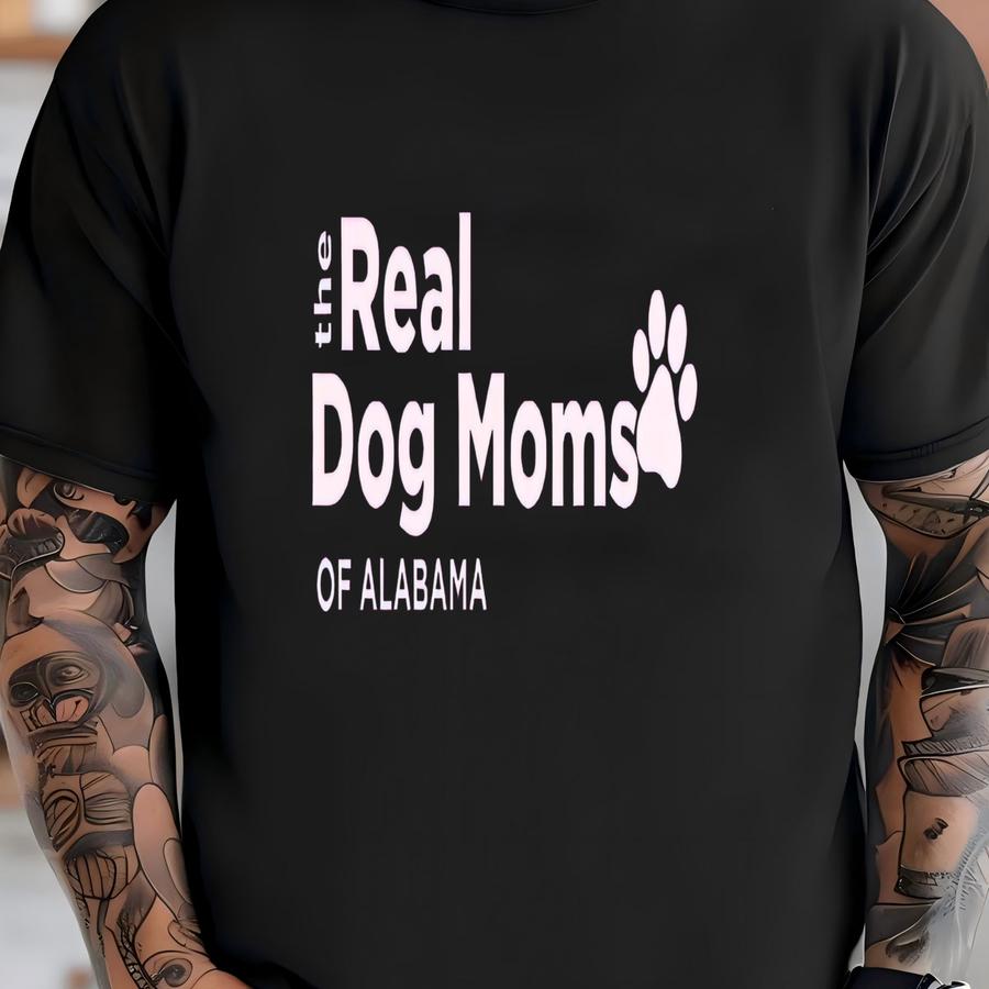 The Real Dog Moms Of , Funny Dog Mom Sweatshirt, Funny Real Housewives Crewneck, Gift For Dog Mom, Christmas Gift For Dog Mom T-shirt