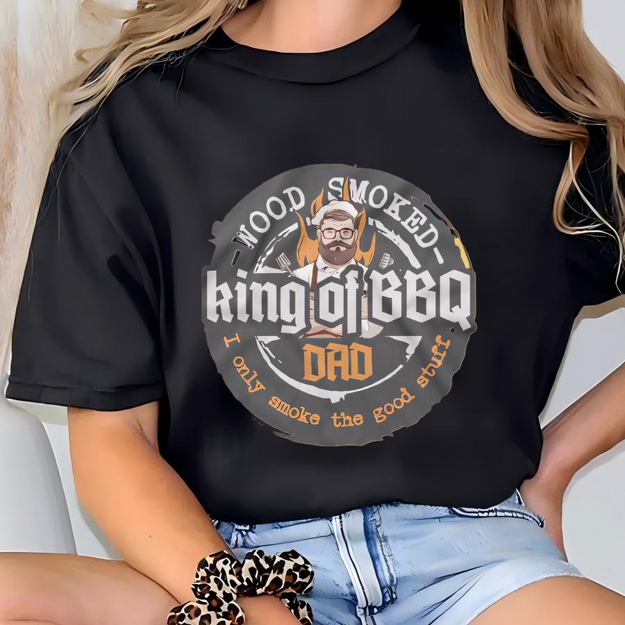 Funny Bbq Hoodie: King Of Bbq Dad, Smoker Gift T-shirt
