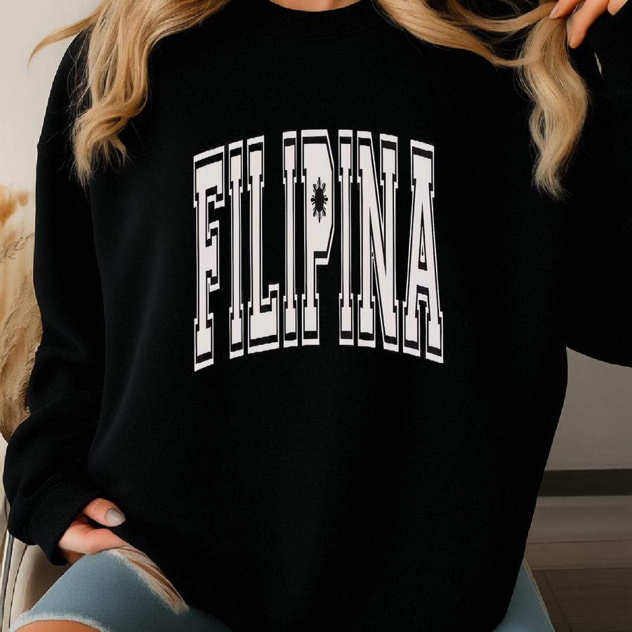 Filipina Shirt, Filipina T Shirt, Pinay, Ladies Fit Shirt, Philippines, Filipino Shirt, Pinoy, Pilipinas, Filipino Gift, Nanay, Ladies Fit Sweatshirt