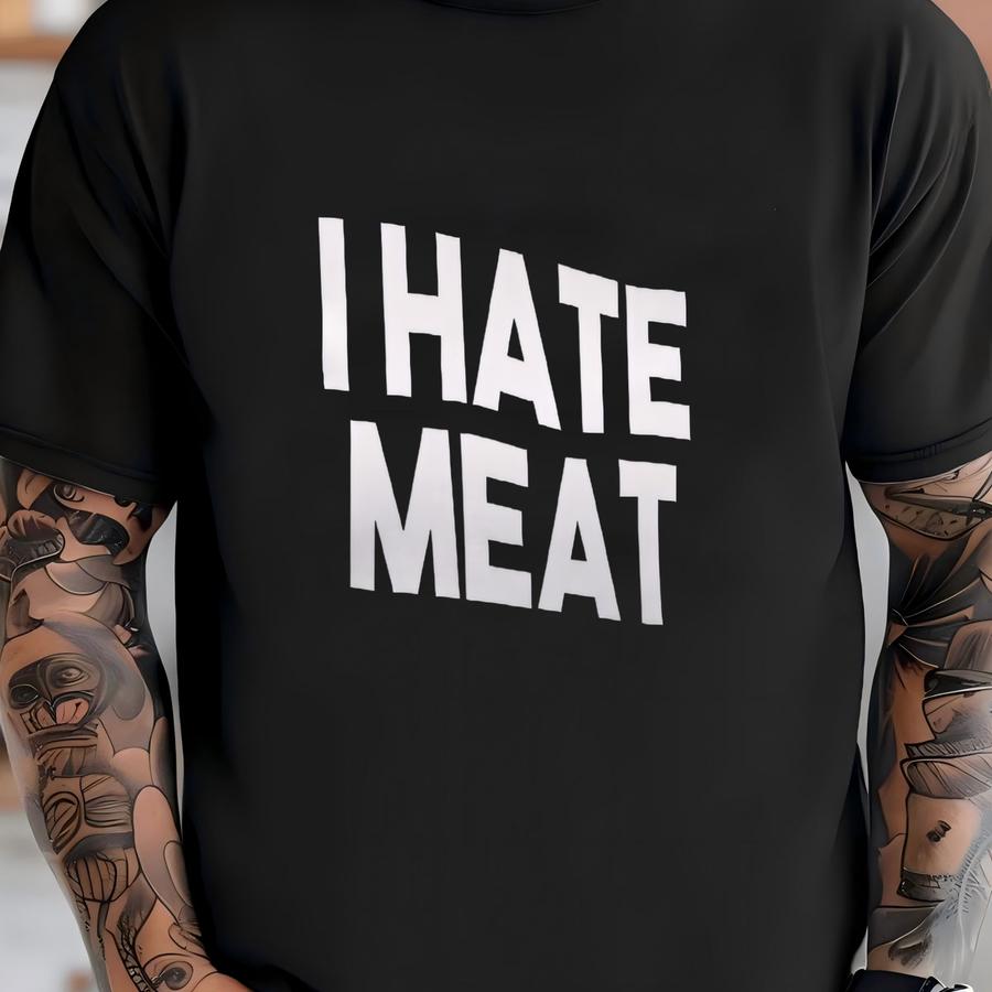 I Hate Meat Vegan Unisex Hoodie T-shirt