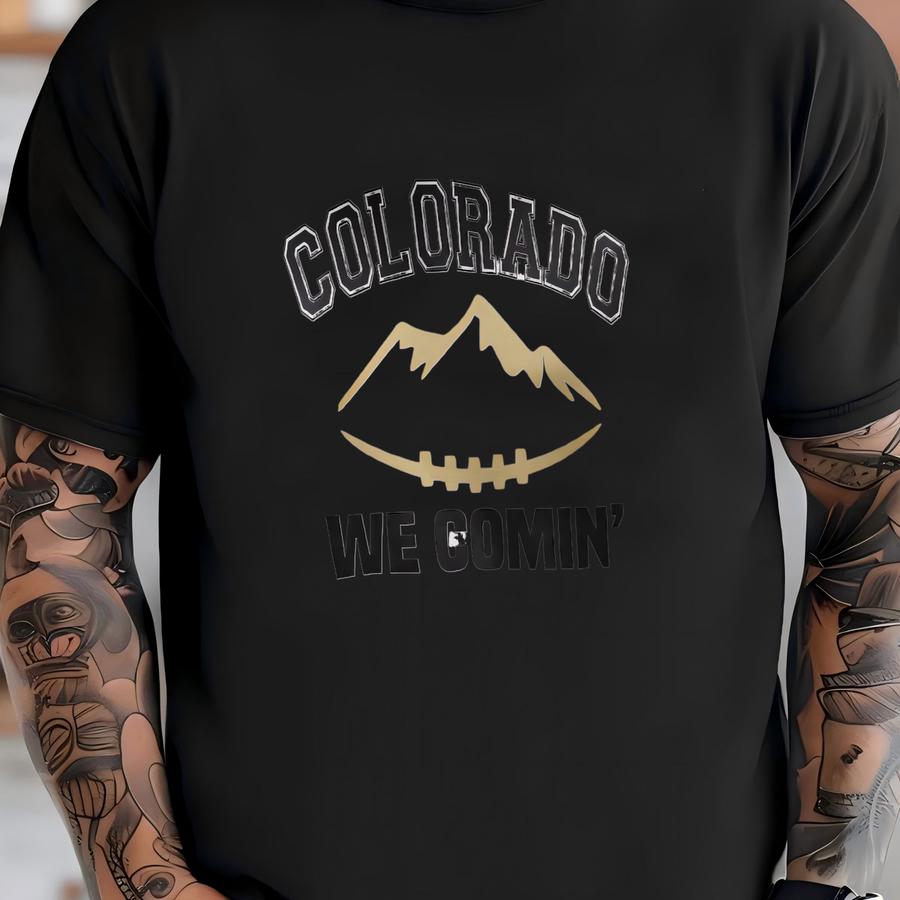 Colorado We Comin' Unisex Hoodie T-shirt