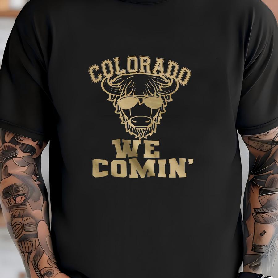 Colorado We Comin' Football Fan Unisex Hoodie T-shirt