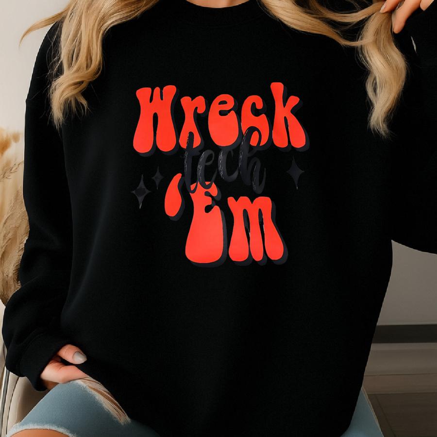 Wreck Em' Unisex Game Day Shirt Sweatshirt