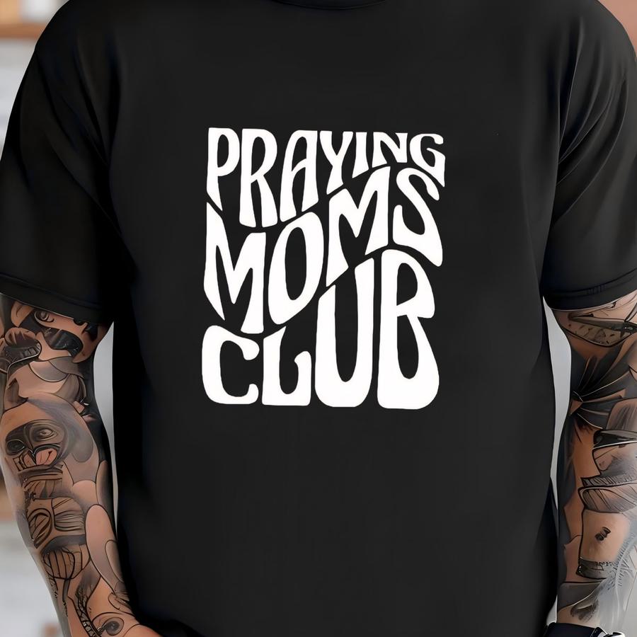 Praying Moms Club Sweatshirt,cool Religious Sweatshirt, Praying Sweatshirt, Positive Vibe Gift, Jesus Lover Gift, Spiritual Sweatshirt T-shirt