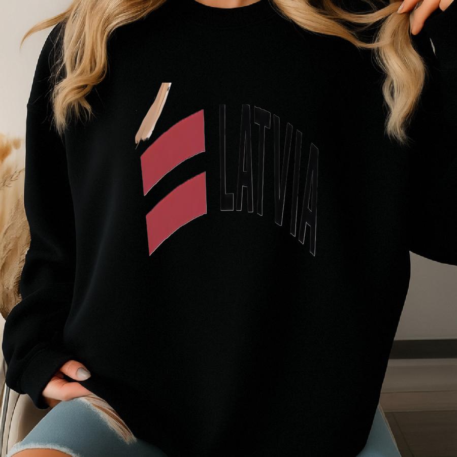 Latvia Shirt, Sweatshirt, Hoodie, Long Sve, Gift, Latvian Flag Tee, Latvia Travel, Riga, Daugavpils, Liepaja Sweatshirt
