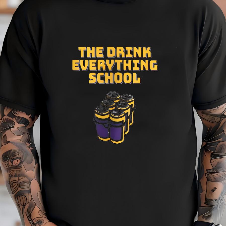 The Drink Everything School - Unisex Short Sve Hoodie For Louisiana, State University, Tigers Fans, Omaha World Series Drinking Tee T-shirt