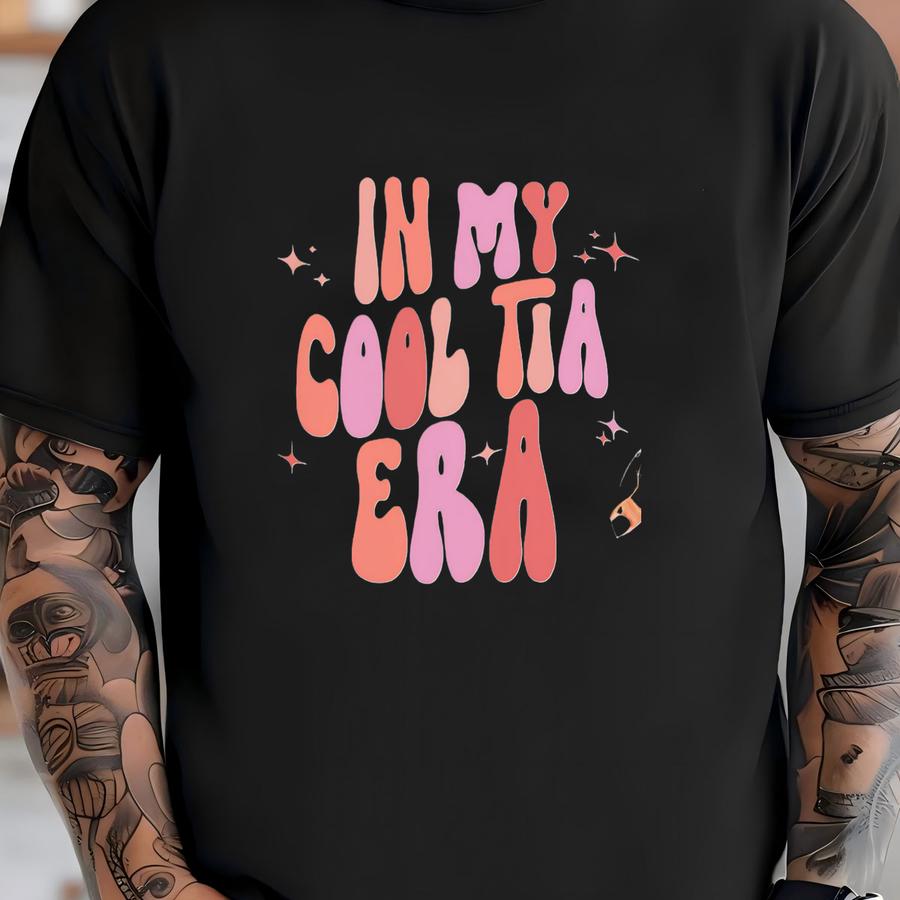 Retro In My Cool Tia Era Hoodie, In My Aunt Era, Tia Sweatshirt, Sister Gift, Cool Aunt Shirt, New Aunt Gift, Tia Gift, Baby Announcement T-shirt