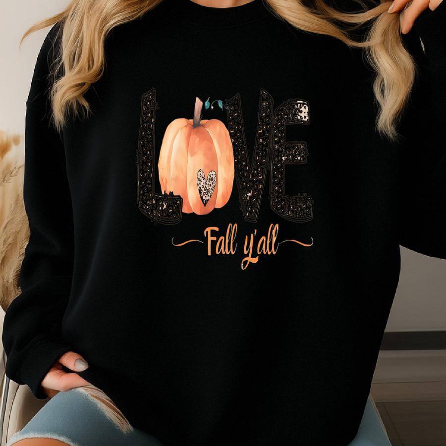 Love Fall Y'all Pumpkin Shirt Sweatshirt