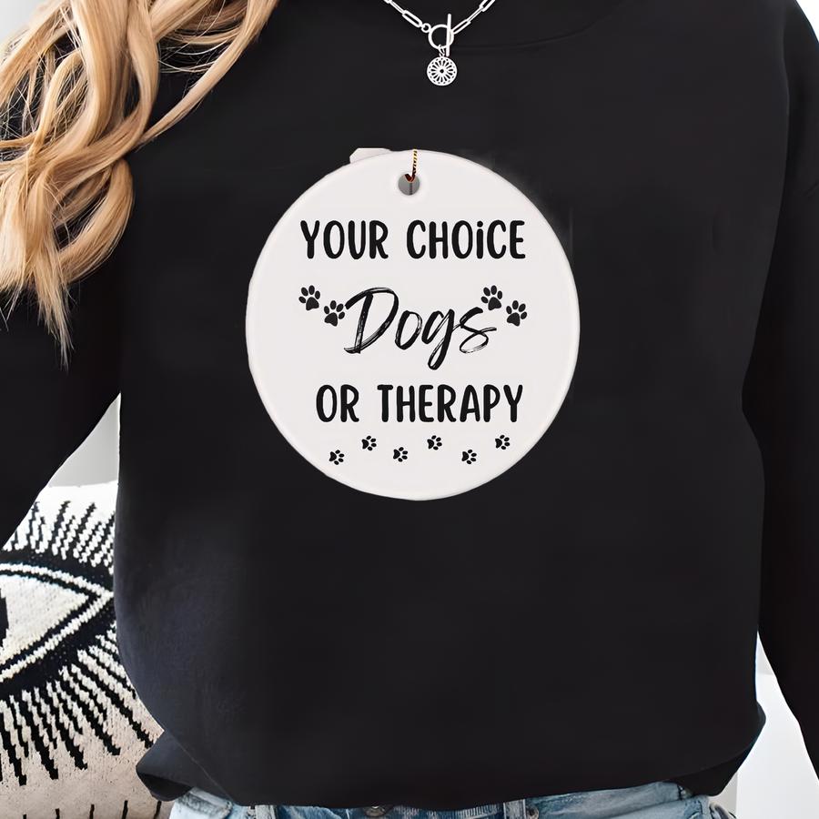 Dog Mom Ornament, Gift For Dog Mom, Keepsake Dog Lover, Dog Rescue Gift, Gift To Dog Trainer, Gift Dog Groomer Sweatshirt