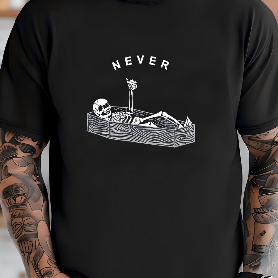 Never Better Skeleton Shirt, Funny Dead Inside Sarcastic Shirt, Funny Skeleton Shirt, Sarcastic Tee, Halloween Shirt T-shirt