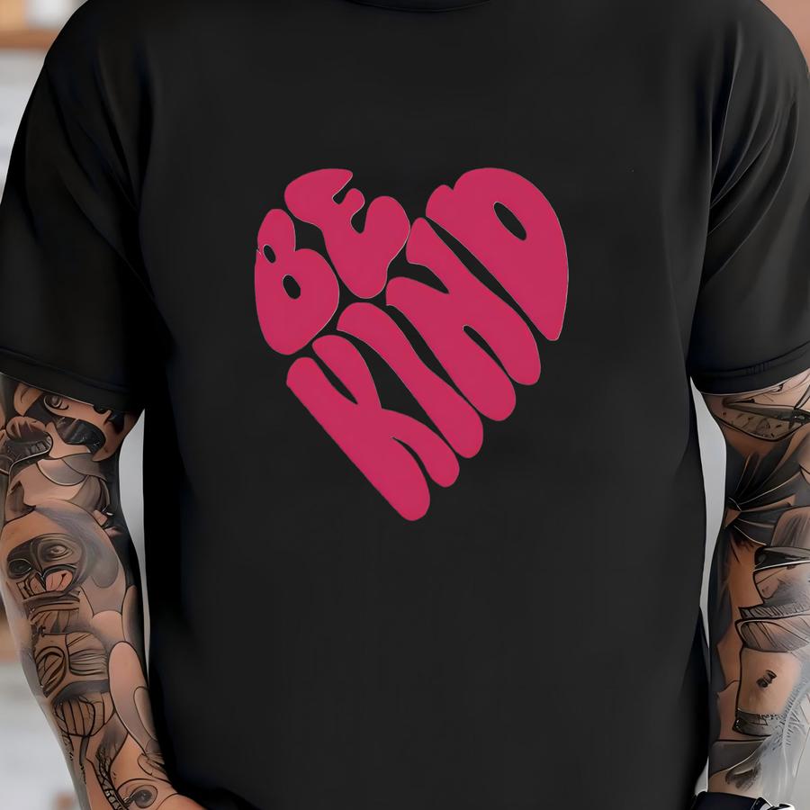 Be Kind Shirt, Be Kind Heart Shape Shirt, Inspirational Shirt, Kindness Shirt, Kind Heart Shirt, Kindness Matters T-shirt