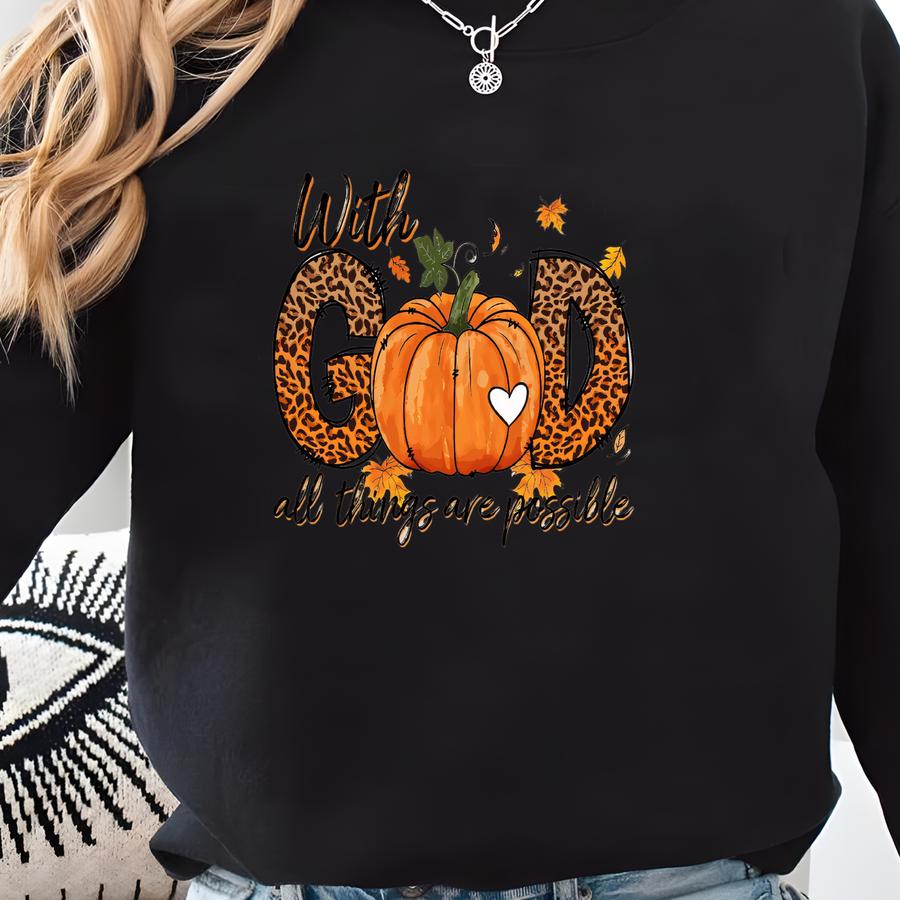 With God All Things Are Possible Sweatshirt, Leopard Pumpkin Shirt, Fall Crewneck, Thanksgiving Sweater, Religious Shirt, Fall Bible Shirts Sweatshirt