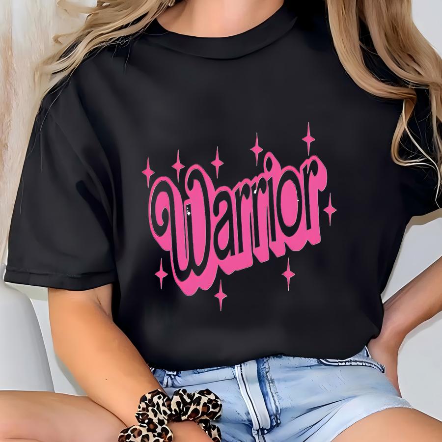 Warrior Shirt, Breast Cancer Shirt, Cancer Awareness Hoodie, Cancer Warrior Shirt, Motivational Shirt, Girl B Doll T-shirt