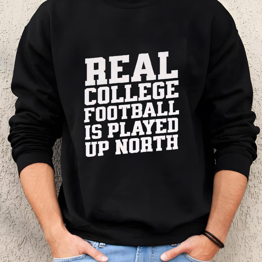Real Cfb Is Played Up North - Champion Premium Sweatshirt Sweatshirt