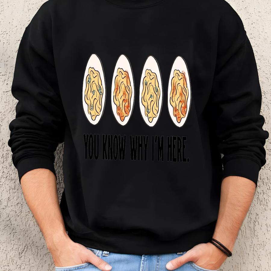 You Know Why I'm Here Sweatshirt,thanksgiving Deviled Eggs Sweatshirt,fall Sweatshirt,thankful Shirt,thanksgiving Gift,fall Hoodie,fall Gift Sweatshirt You Know Why I'm Here Sweatshirt,thanksgiving Deviled Eggs Sweatshirt,fall Sweatshirt,thankful Shirt,thanksgiving Gift,fall Hoodie,fall Gift Sweatshirt