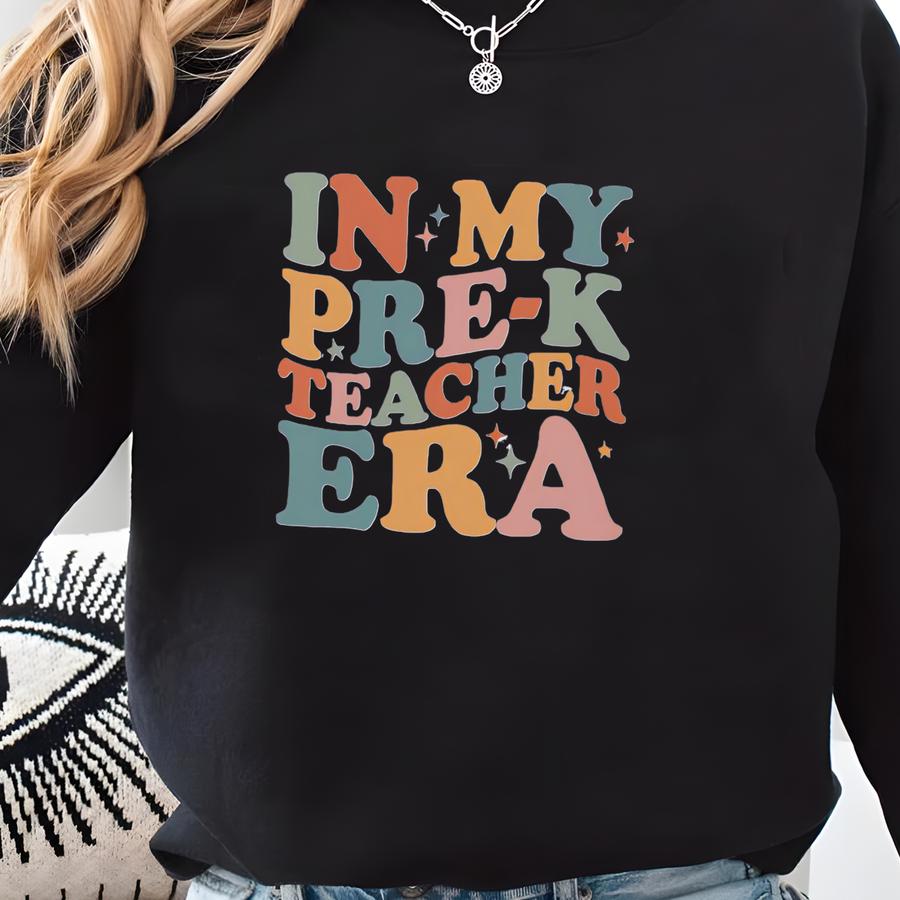Pre-k Teacher Sweatshirt, In My Pre K Teacher Era, Gift For Prek Teacher, Pre K Teacher Appreciation, Christmas Gift For Preschool Teacher Sweatshirt