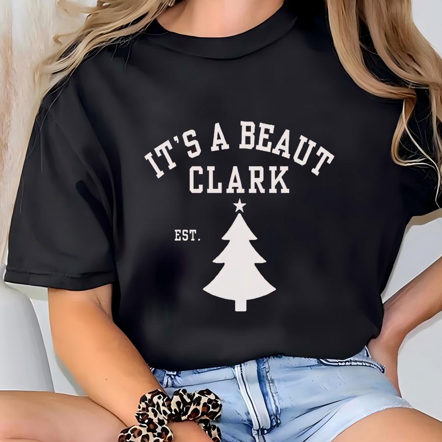 Its A Beaut Clark Sweatshirt, Unisex Heavy Blend, Christmas Crewneck, Funny Christmas Sweatshirt, Griswold's Vacation, Xmas Pullover T-shirt