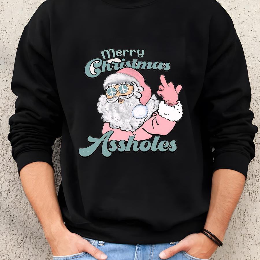 Merry Christmas Assholes Funny Santa Shirt,funny Santa Sweatshirt,holiday Season Hoodie,christmas Santa T-shirt,pink Santa Shirt,xmas Gifts Sweatshirt