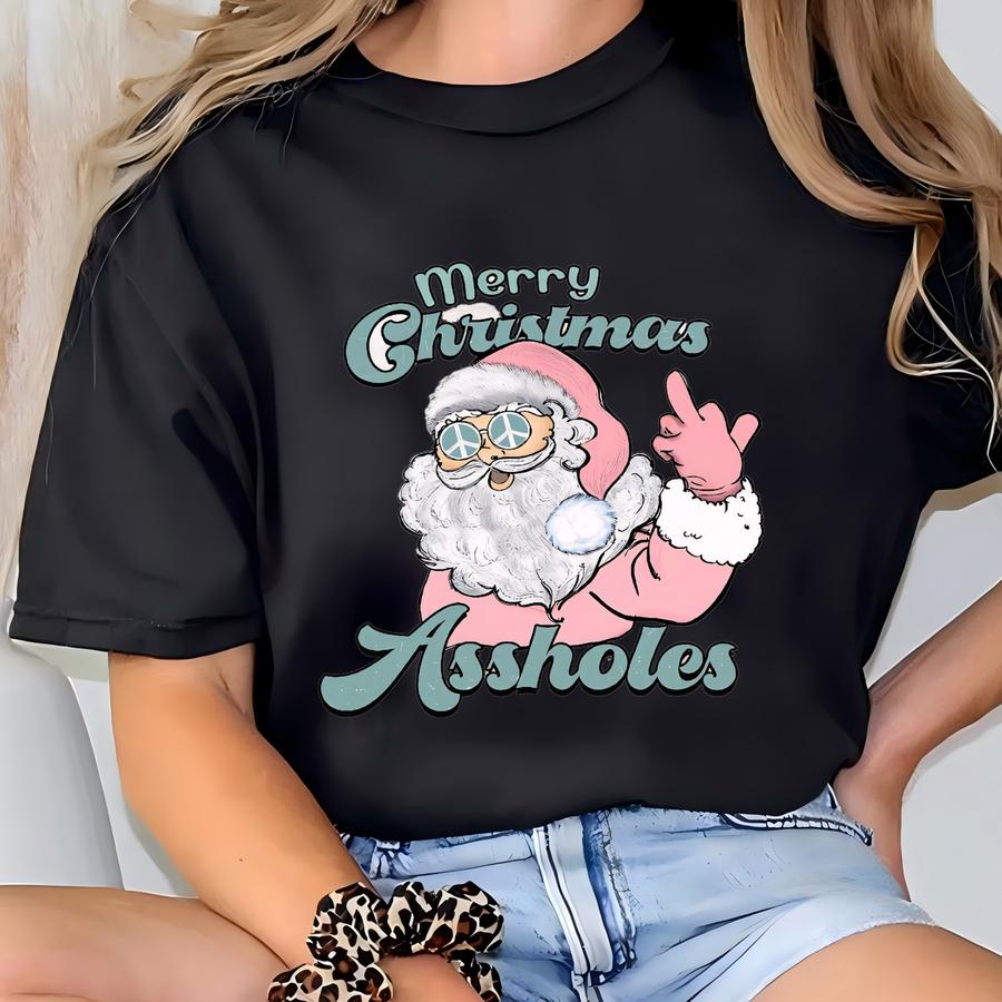 Merry Christmas Assholes Funny Santa Shirt,funny Santa Sweatshirt,holiday Season Hoodie,christmas Santa Hoodie,pink Santa Shirt,xmas Gifts T-shirt
