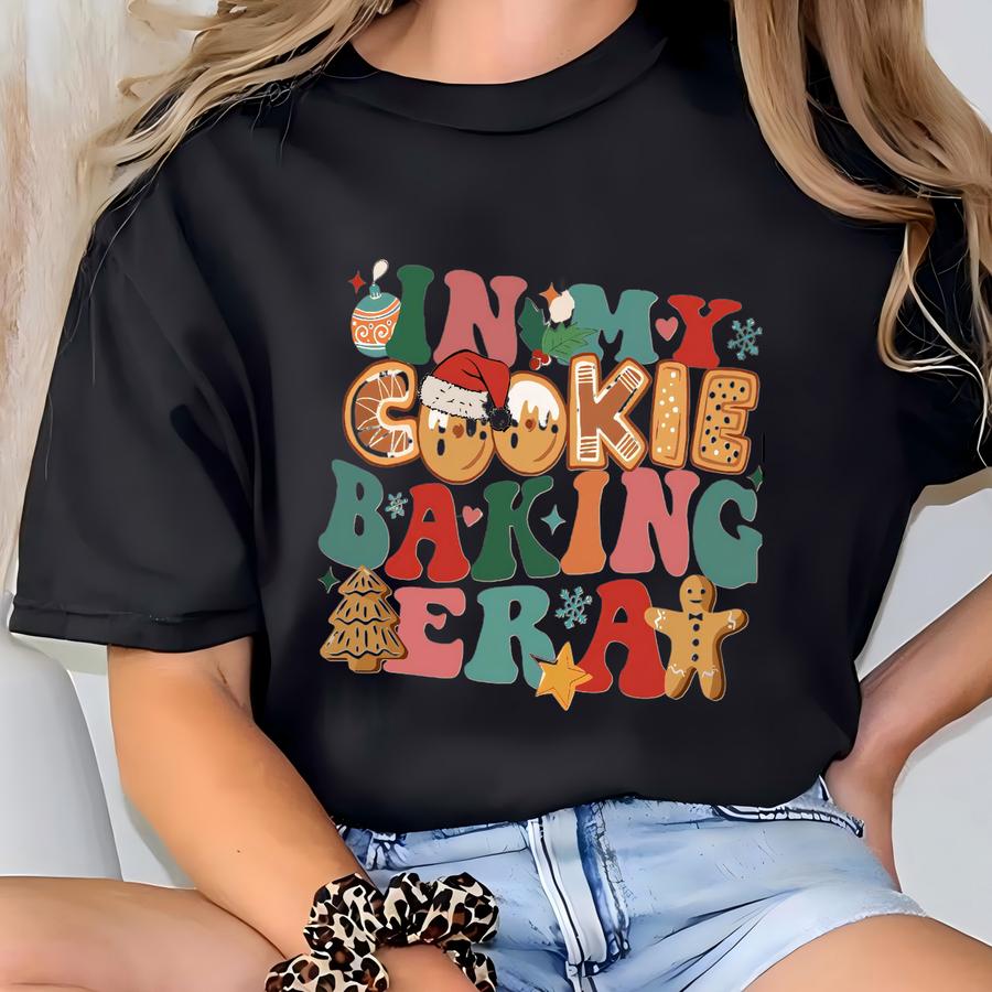 In My Cookie Baking Era Sweatshirt, Christmas Baking Crew Hoodie, Christmas Baking Team Shirt, Baker Christmas Shirt, Cookie Baking Shirt T-shirt