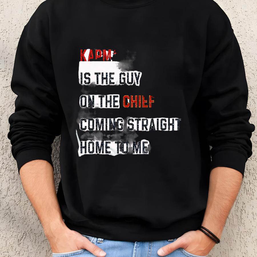 Karma Is The Guy On The Glitter Concert Tee Sweatshirt