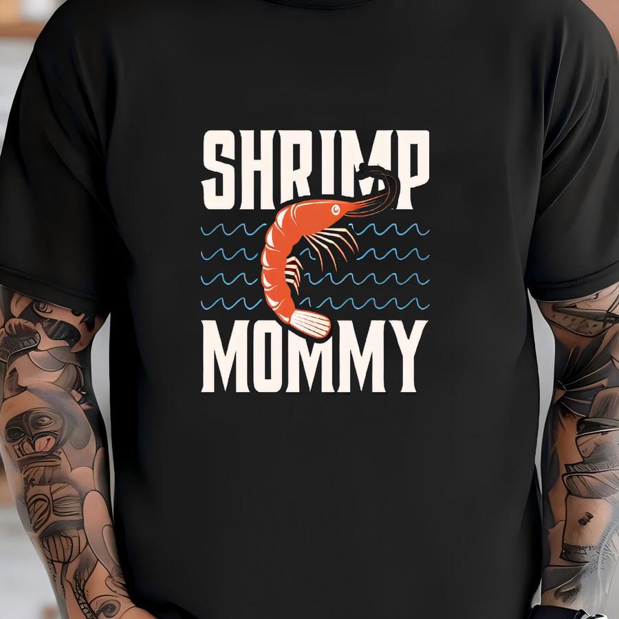 Shrimp Mommy Hoodie, Hoodie, Womens Tees, Long Sve, Tank Top, Sweatshirt T-shirt