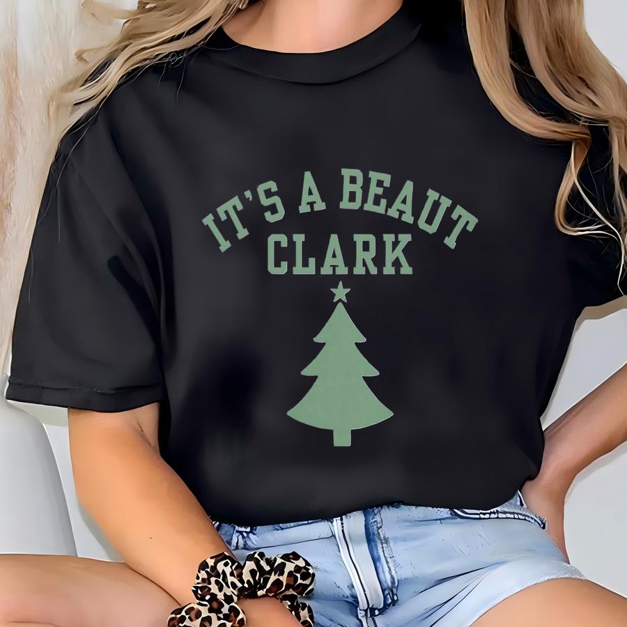 Its A Beaut Clark Sweatshirt, Unisex Heavy Blend, Funny Christmas Sweatshirts, Griswolds Vacation, Christmas Tree Crewneck, Xmas Eve Sweats T-shirt