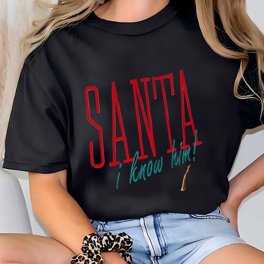 Retro Christmas Elf Santa I Know Him Sweatshirt, Christmas Santa Crewneck, Christmas Sweatshirt, Merry Christmas, Buddy The Elf T-shirt