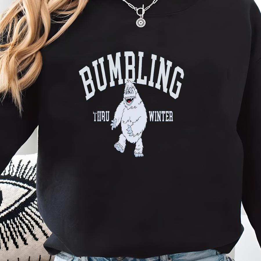 Funny Winter Sweatshirt, Bumble Sweatshirt, Bumbling Through Winter Shirt, Abominable Snowman Sweatshirt, Holiday Shirt, Christmas Creweck Sweatshirt