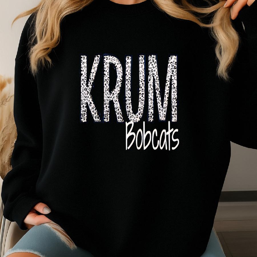 Krum Bobcats Spirit Wear: Unisex Shirt, Sweatshirt, Or Hoodie Sweatshirt Krum Bobcats Spirit Wear: Unisex Shirt, Sweatshirt, Or Hoodie Sweatshirt