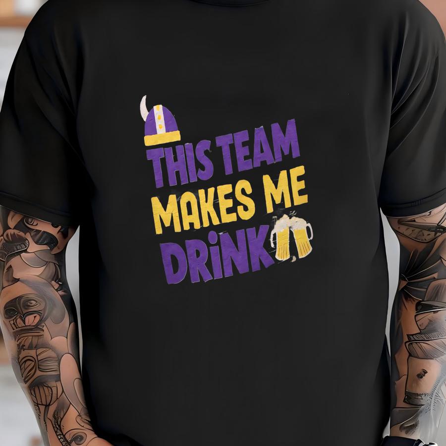 This Team Makes Me Drink Minnesota Football Sweatshirt, Mn Vikes Fan Shirt, Funny Viking Shirt, Football Lover Gift, Football Sweatshirt T-shirt