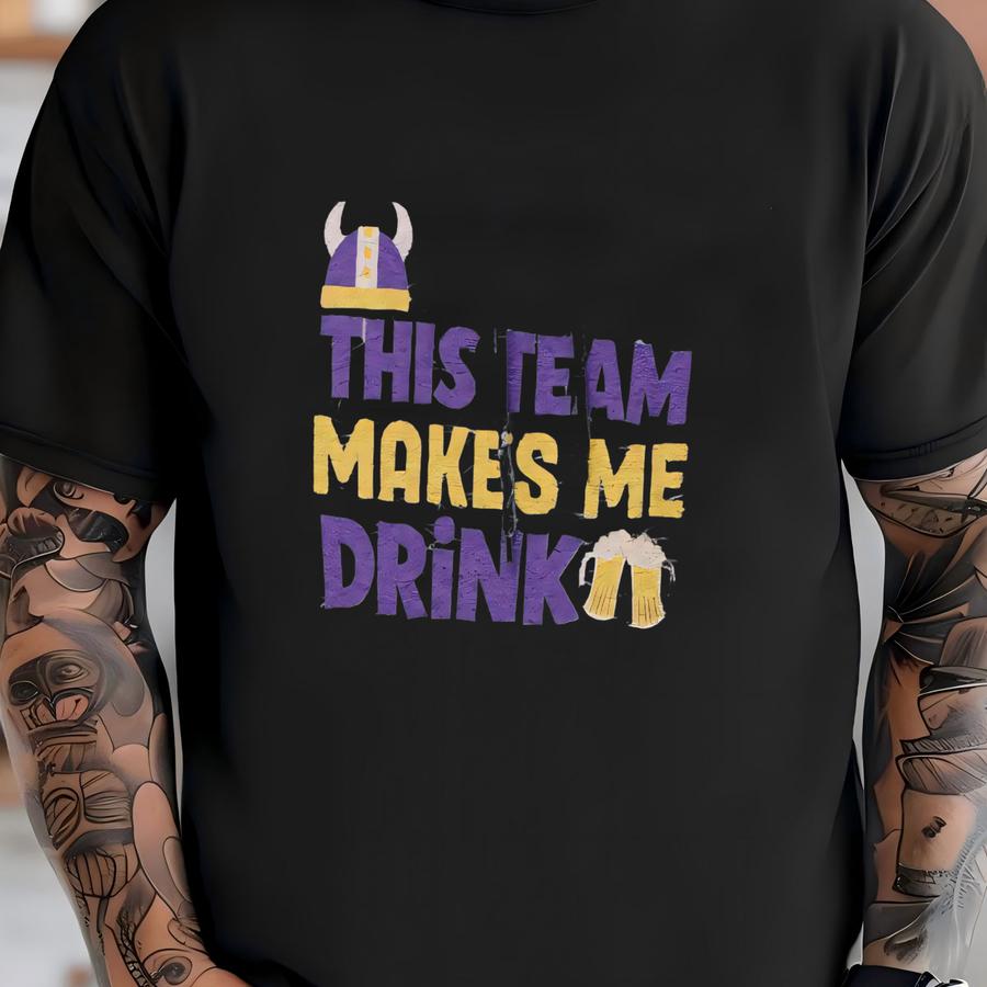 This Team Makes Me Drink Minnesota Football Hooded Sweatshirt, Mn Vikes Fan Shirt, Funny Viking Shirt, Football Lover Gift, Viking Hoodie T-shirt