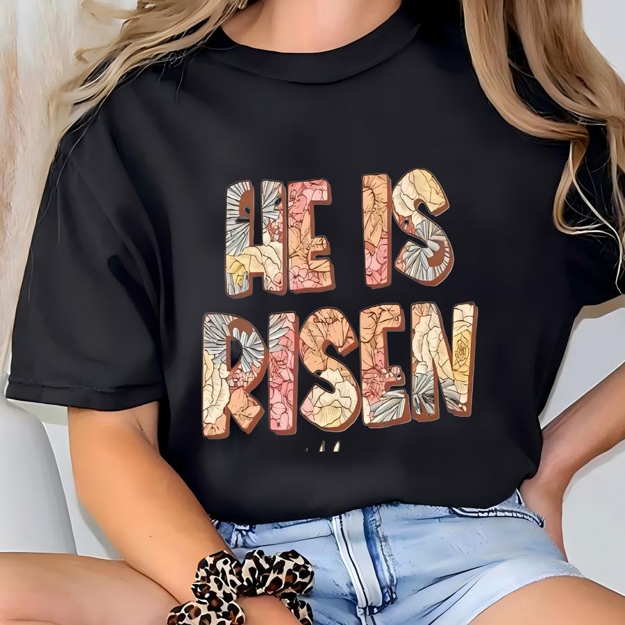 Easter He Is Risen Adult And Kids Tee T-shirt